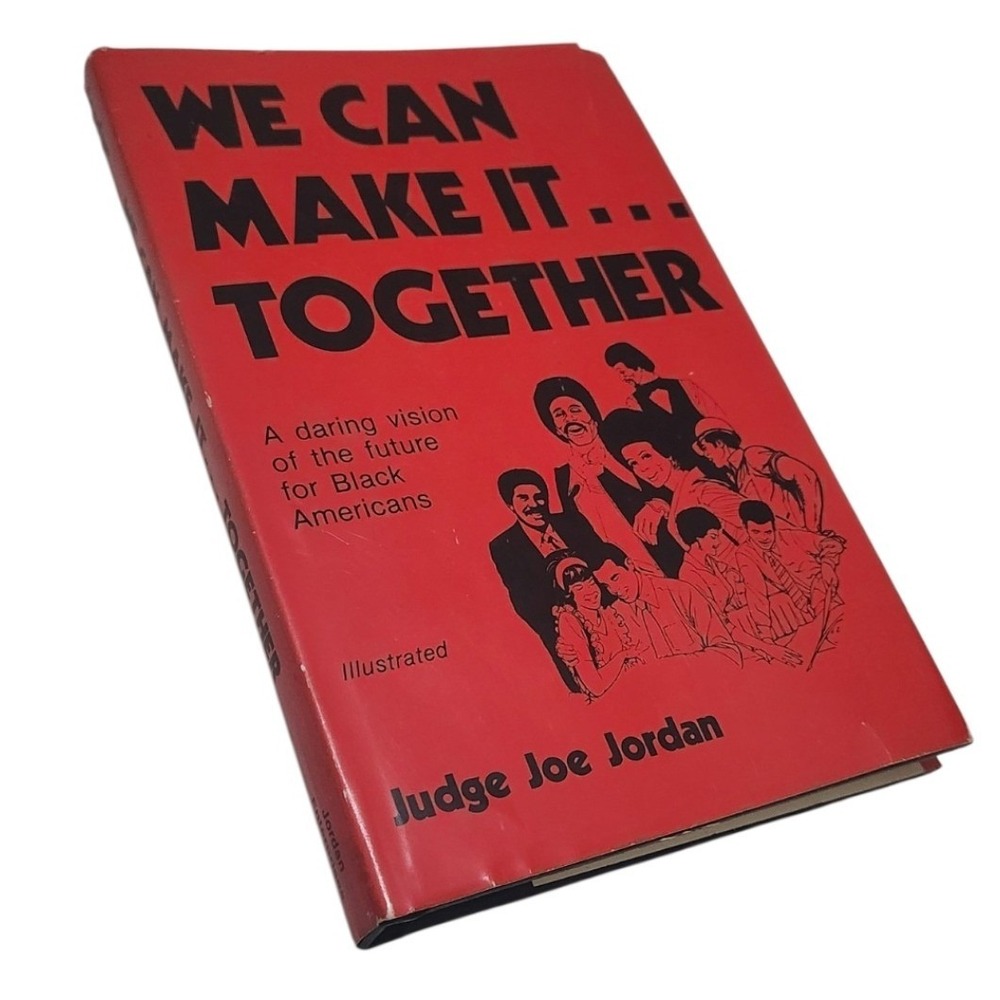 Signed We Can Make It Together Judge Joe Jordan 1st Ed 1984 Black Americans Book